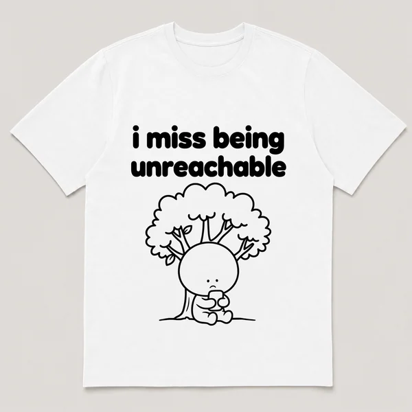 lonely boi tee: a small sad cartoon boy hugging a phone with no signal bars under a tree, with the words i miss being unreachable above him