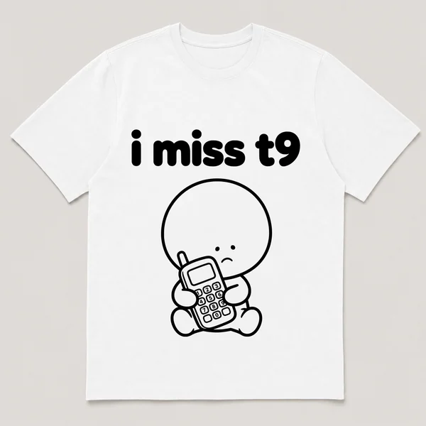 lonely boi tee: a small sad cartoon boy hugging a chunky phone with number keys, with the words i miss t9 above him
