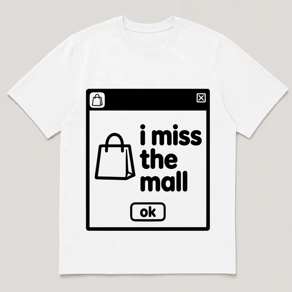 lonely boi tee: a retro computer error dialog window with shopping bag and the words i miss the mall and an ok button